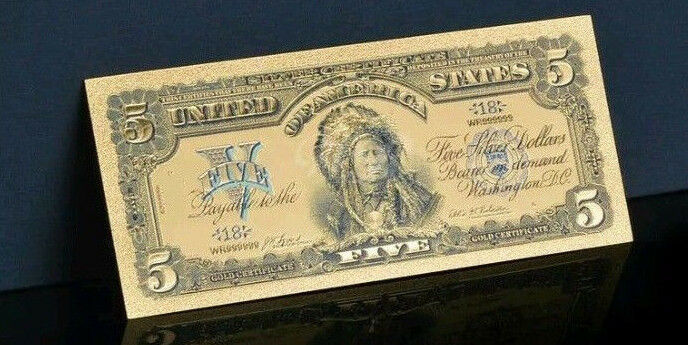 ✓☆ Amazing ☆✓《1899 Silver Certificate》 Indian Chief  $5 Rep.*gold Banknote - ☆✓